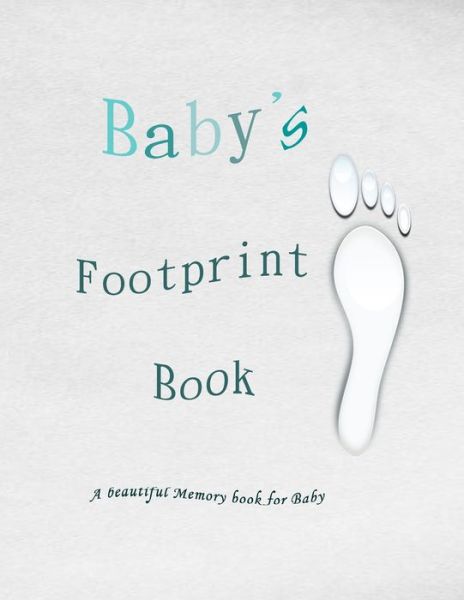 Cover for A Baby Memory Book · Baby's : Baby's Footprint Book (Paperback Book) (2019)