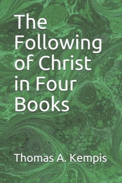 Cover for Thomas a Kempis · The Following of Christ in Four Books (Paperback Book) (2019)