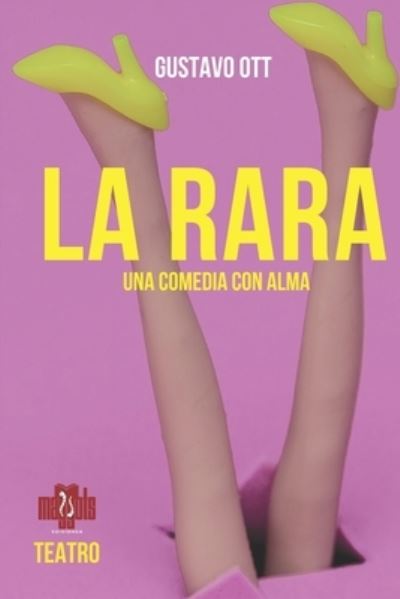 Cover for Gustavo Ott · La Rara (Taschenbuch) (2020)