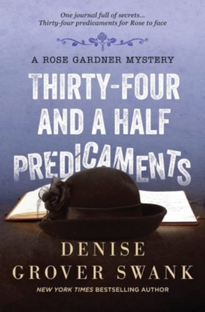 Cover for Denise Grover Swank · Thirty-Four and a Half Predicaments (Paperback Book) (2019)