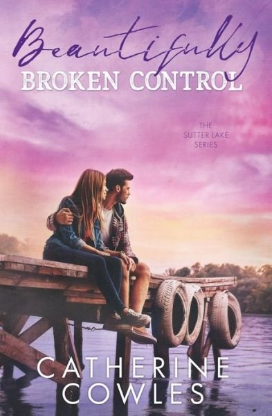 Cover for Catherine Cowles · Beautifully Broken Control (Paperback Bog) (2020)