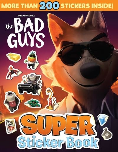 Cover for Scholastic · The Bad Guys Super Sticker Book - Bad Guys Movie (Paperback Book) (2022)
