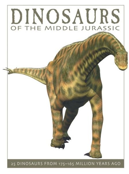 Cover for David West · Dinosaurs of the Middle Jurassic (Innbunden bok) (2016)