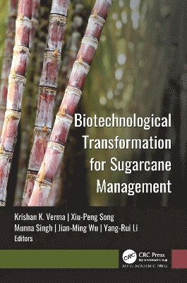 Cover for Biotechnological Transformation for Sugarcane Management (Hardcover Book) (2024)
