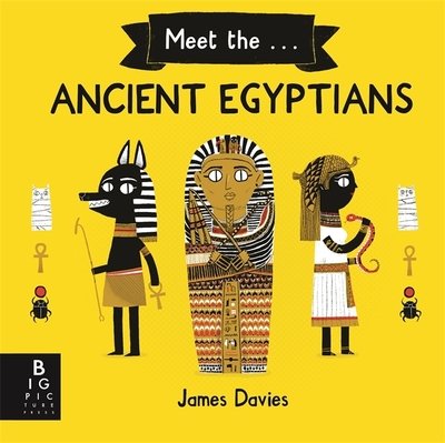 Cover for James Davies · Meet the Ancient Egyptians (Innbunden bok) (2018)