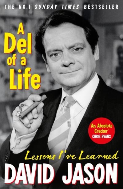 A Del of a Life: The hilarious #1 bestseller from the national treasure - David Jason - Livros - Cornerstone - 9781787465367 - 16 de setembro de 2021