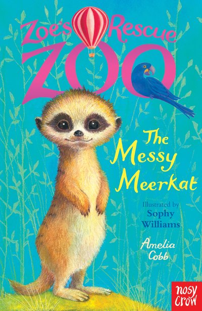 Cover for Amelia Cobb · Zoe's Rescue Zoo: The Messy Meerkat - Zoe's Rescue Zoo (Paperback Book) (2019)