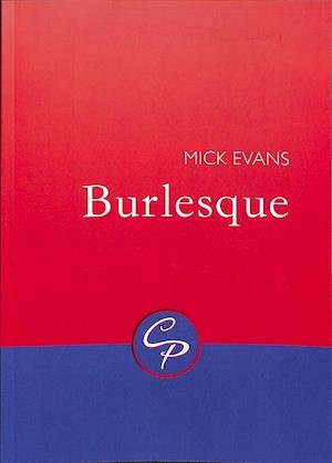 Cover for Mick Evans · Burlesque (Paperback Bog) (2019)