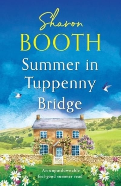 Cover for Sharon Booth · Summer in Tuppenny Bridge: An unputdownable feel-good summer read - Tuppenny Bridge (Paperback Book) (2023)