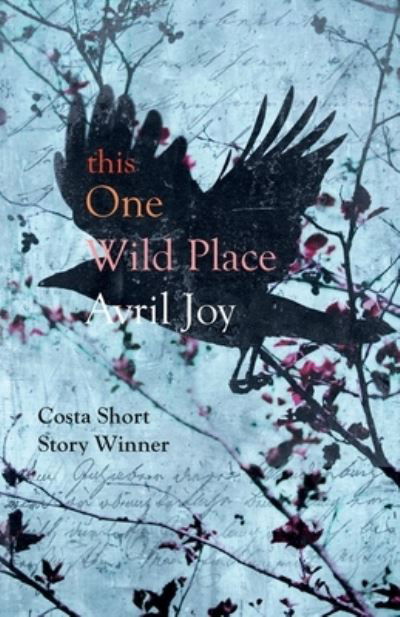 Cover for Avril Joy · This One Wild Place (Paperback Book) (2021)