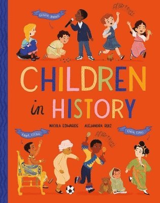 Cover for Nicola Edwards · Children in History (Gebundenes Buch) (2025)