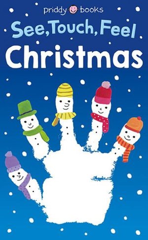 Cover for Roger Priddy · See, Touch, Feel: Christmas - See Touch Feel (Board book) (2020)