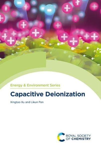 Cover for Xu, Prof. Xingtao (Zhejiang Ocean University, China) · Capacitive Deionization - Energy and Environment Series (Gebundenes Buch) (2023)