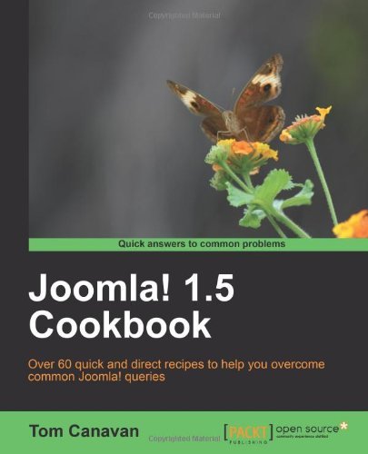 Joomla! 1.5 Cookbook - Tom Canavan - Kirjat - Packt Publishing Limited - 9781849512367 - perjantai 29. lokakuuta 2010