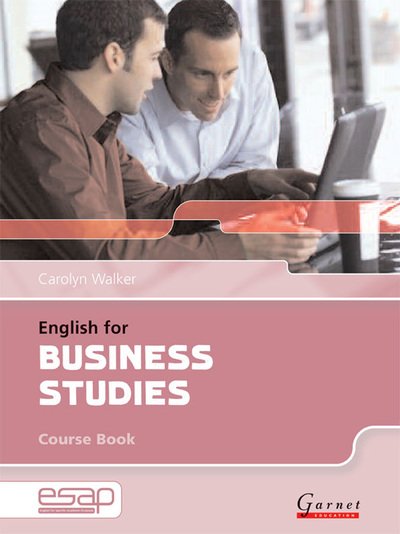 English for Business Studies Course Book + CDs - Carolyn Walker - Livres - Garnet Publishing - 9781859649367 - 1 avril 2008