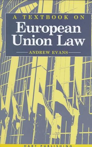 Cover for Andrew Evans · A Textbook on Eu Law (Hardcover Book) (1998)