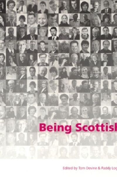 Cover for Tom M. Devine · Being Scottish: Personal Reflections on Scottish Identity Today (Taschenbuch) (2002)