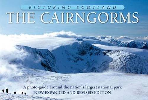 Cover for Colin Nutt · The Cairngorms: Picturing Scotland: A photo-guide around the nation's largest national park - Picturing Scotland (Hardcover Book) [2 Revised edition] (2014)