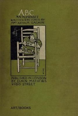 Cover for Gaskin (Georgie Gaskin), Arthur · ABC: An Alphabet - Art / Books Children's Classics (Gebundenes Buch) (2018)