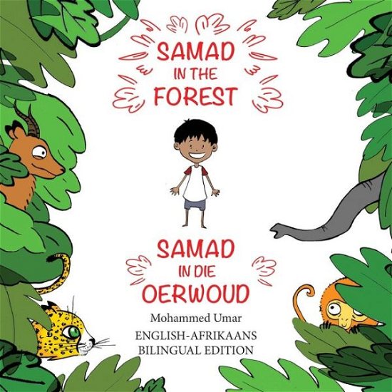 Samad in the Forest - Mohammed UMAR - Books - Salaam Publishing - 9781912450367 - March 1, 2020