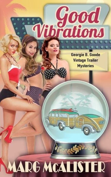 Cover for Marg McAlister · Good Vibrations (Paperback Book) (2022)