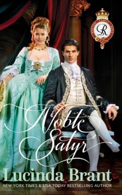 Cover for Lucinda Brant · Noble Satyr : A Georgian Historical Romance (Innbunden bok) (2019)