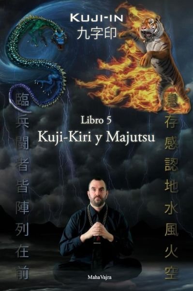 Cover for Maha Vajra · Kuji-Kiri Y Majutsu (Paperback Book) (2016)