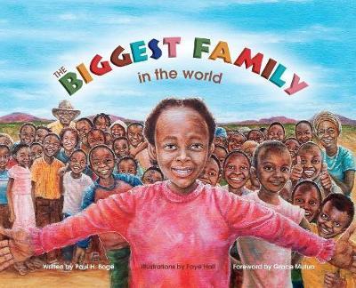 Cover for Paul H Boge · The Biggest Family in the World: The Charles Mulli Miracle (Hardcover Book) (2014)