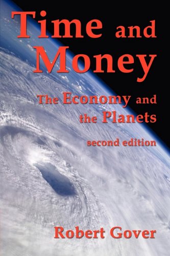 Time and Money: the Economy and the Planets - Robert Gover - Books - Hopewell Publications - 9781933435367 - February 1, 2011