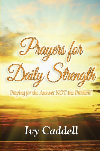 Cover for Ivy Caddell · Prayers for Daily Strength (Paperback Book) (2013)