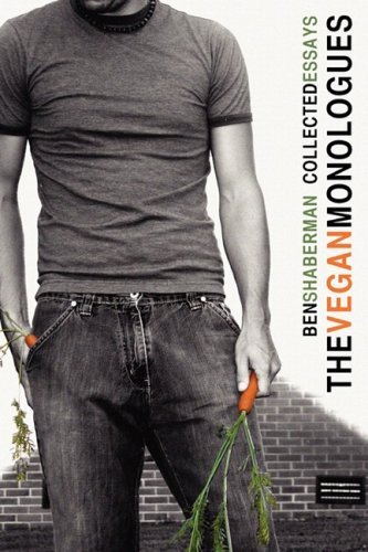 Cover for Ben A. Shaberman · The Vegan Monologues (Pocketbok) (2009)
