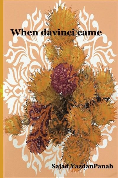Cover for Sajad Yazdanpanah · When Da Vinci Came (Paperback Bog) (2014)
