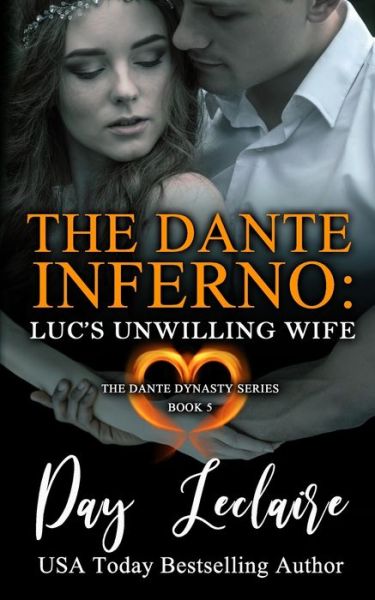 Cover for Day LeClaire · Luc's Unwilling Wife (The Dante Dynasty Series (Taschenbuch) (2020)