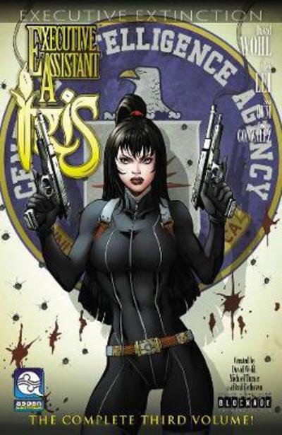 Cover for David Wohl · Executive Assistant: Iris Volume 3 - EXECUTIVE ASSISTANT IRIS TP (Pocketbok) (2017)