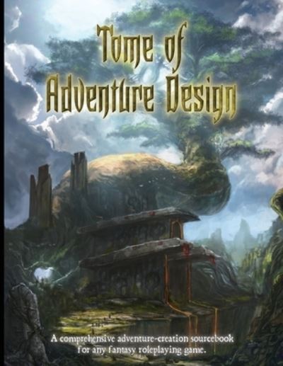 Cover for Matt J Finch · Tome of Adventure Design (Paperback Book) (2020)