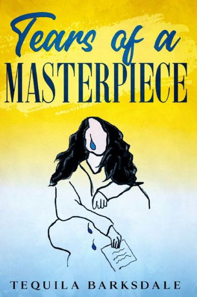 Cover for Tequila Barksdale · Tears of a Masterpiece (Paperback Bog) (2020)