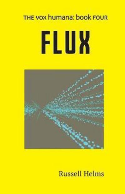 Cover for Russell Helms · Flux - Vox Humana (Paperback Book) (2018)