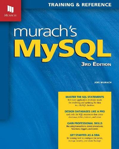 Murach's MySQL, 3rd Edition - Joel Murach - Książki - Mike Murach & Associates Inc. - 9781943872367 - 22 marca 2019