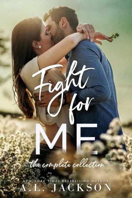 Cover for A L Jackson · Fight For Me (Paperback Book) (2019)