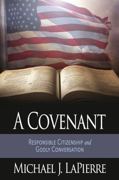 Cover for Michael J Lapierre · A Covenant (Paperback Book) (2021)