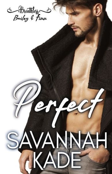 Cover for Savannah Kade · Perfect (Paperback Book) (2019)