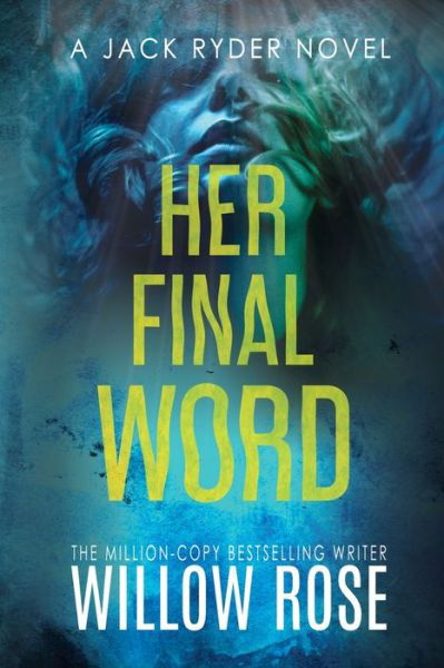 Cover for Willow Rose · Her Final Word (Pocketbok) (2020)