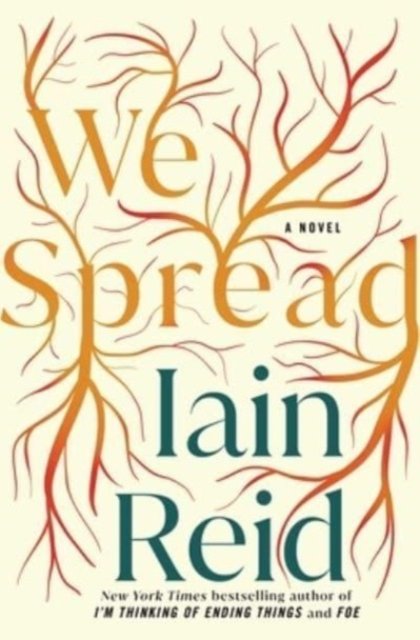 Cover for Iain Reid · We Spread (Paperback Book) (2023)