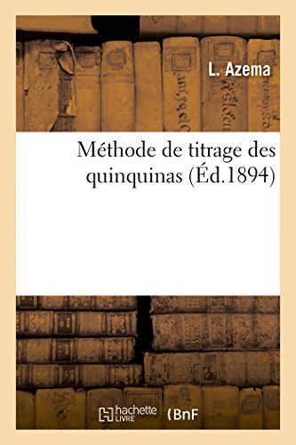 Cover for Azema-l · Méthode De Titrage Des Quinquinas ; [suivi De] Procès-verbaux De La Section Des Sciences Pour 1893 (Pocketbok) [French edition] (2014)