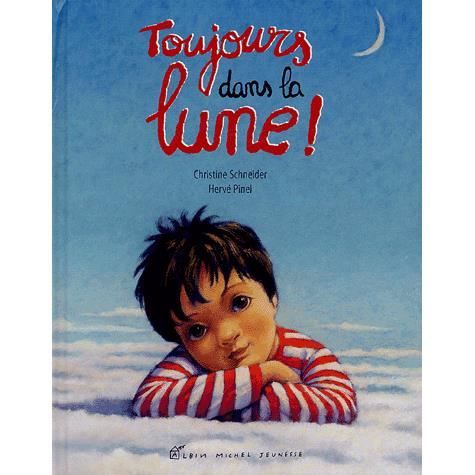 Cover for Christine Schneider · Toujours dans la lune! (Book) (2005)