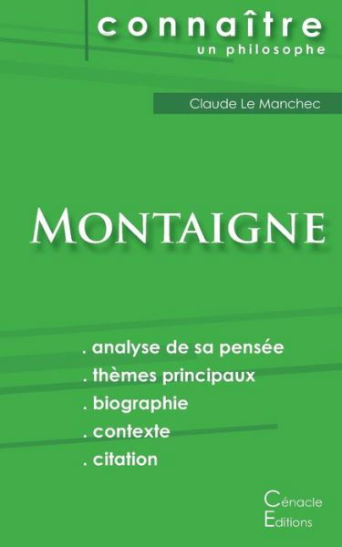 Comprendre Montaigne (analyse complete de sa pensee) - Michel Montaigne - Kirjat - Les éditions du Cénacle - 9782367886367 - torstai 24. joulukuuta 2015