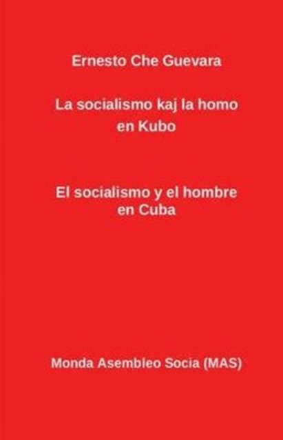 Cover for Ernesto Che Guevara · La socialismo kaj la homo en Kubo (Pocketbok) (2015)
