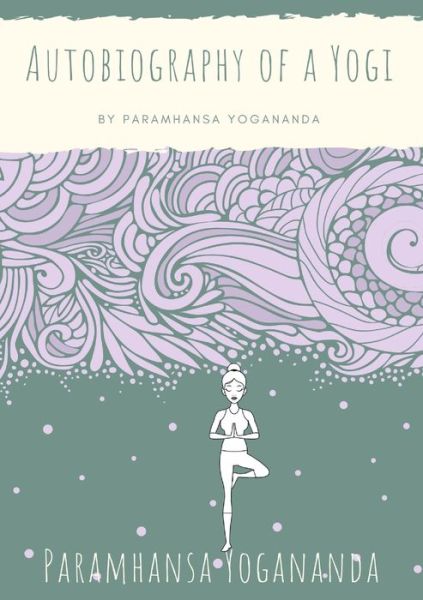 Cover for Paramhansa Yogananda · Autobiography of a Yogi (Paperback Book) (2020)