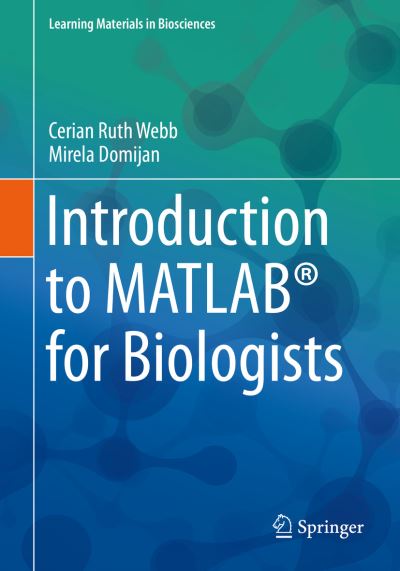 Cover for Webb · Introduction to MATLAB for Biologists (Book) [1st ed. 2019 edition] (2019)