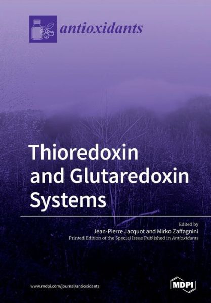 Cover for Jean-Pierre Jacquot · Thioredoxin and Glutaredoxin Systems (Paperback Book) (2019)